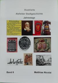 Illustrierte Alsfelder Stadtgeschichte