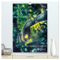 Vorderes Coverbild Die stillen Momente im Ohlsdorfer Friedhof (hochwertiger Premium Wandkalender 2026 DIN A2 hoch), Kunstdruck in Hochglanz