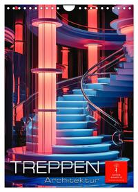 Treppen Architektur (Wandkalender 2025 DIN A4 hoch), CALVENDO Monatskalender