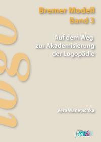 Auf dem Weg zur Akademisierung der Logopädie