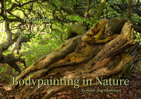 Wandkalender BODYPAINTING IN NATURE 2025 by Atelier Jörg Düsterwald - direkt beim Künstler zu beziehen auf: www.duesterwald-art.de