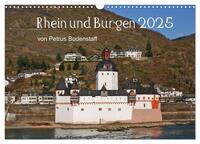 Rhein und Burgen (Wandkalender 2025 DIN A3 quer), CALVENDO Monatskalender