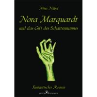 Nora Marquardt und das Gift des Schattenmannes