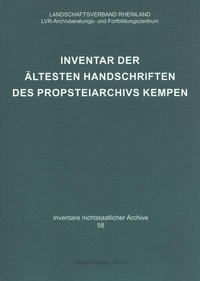 Inventar der ältesten Handschriften des Propsteiarchivs Kempen
