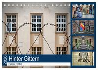 Hinter Gittern (Tischkalender 2026 DIN A5 quer), CALVENDO Monatskalender