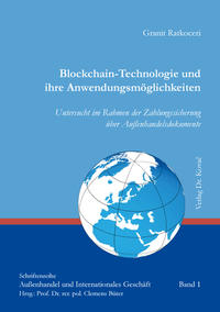Blockchain-Technologie und ihre Anwendungsmöglichkeiten