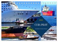 CUBA PILOT - Lotsenboote im Einsatz in Havanna (Tischkalender 2026 DIN A5 quer), CALVENDO Monatskalender