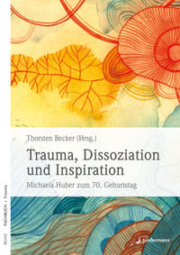 Vorderes Coverbild Trauma, Dissoziation und Inspiration