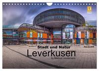 Leverkusen - Stadt und Natur (Wandkalender 2025 DIN A4 quer), CALVENDO Monatskalender