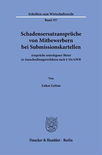 Schadensersatzansprüche von Mitbewerbern bei Submissionskartellen