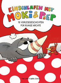 Einschlafen mit Moki und Piep