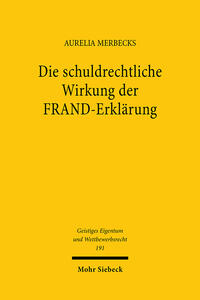 Vorderes Coverbild Die schuldrechtliche Wirkung der FRAND-Erklärung