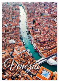Venezia - La Serenissima repubblica (Wandkalender 2025 DIN A2 hoch), CALVENDO Monatskalender