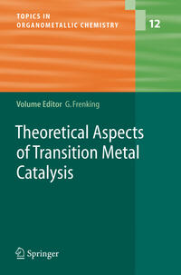 Vorderes Coverbild Theoretical Aspects of Transition Metal Catalysis