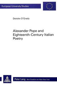 Alexander Pope and Eighteenth-Century Italian Poetry