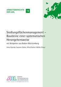 Siedlungsflächenmanagement – Bausteine einer systematischen Herangehensweise