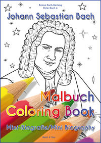 Johann Sebastian Bach für Kinder - Malbuch/Coloring Book