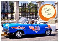 Trabi Tour (Wandkalender 2025 DIN A3 quer), CALVENDO Monatskalender