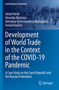 Development of World Trade in the Context of the COVID-19 Pandemic
