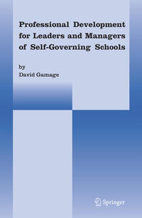 Vorderes Coverbild Professional Development for Leaders and Managers of Self-Governing Schools