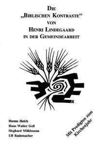 Die "Biblischen Kontraste" von Henri Lindegaard in der Gemeindearbeit