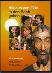 Vorderes Coverbild Niklaus von Flüe - in den Ranft gehen