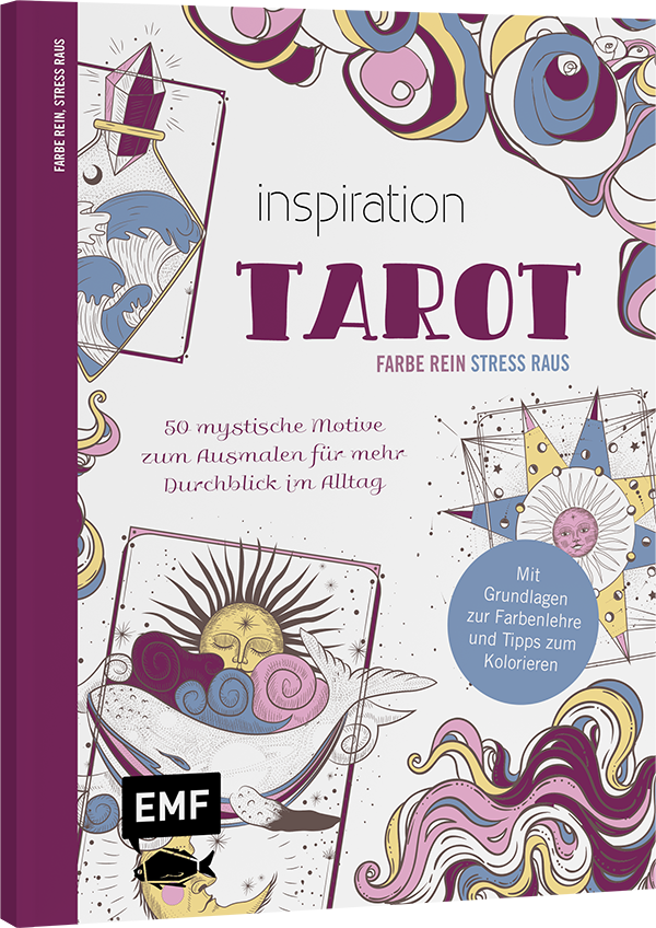 Inspiration Tarot – 50 mystische Motive zum Ausmalen für mehr Durchblick im Alltag