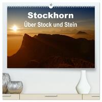 Stockhorn – Über Stock und Stein (hochwertiger Premium Wandkalender 2025 DIN A2 quer), Kunstdruck in Hochglanz