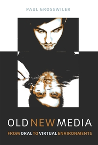 Old New Media