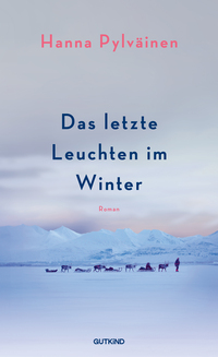 Vorderes Coverbild Das letzte Leuchten im Winter
