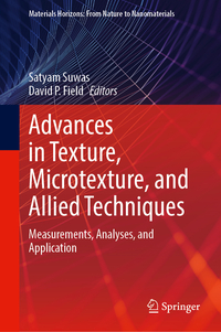 Advances in Texture, Microtexture, and Allied Techniques