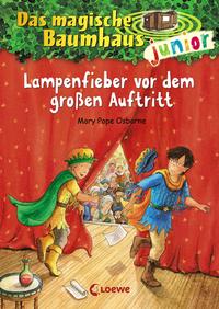 Das magische Baumhaus junior (Band 23) - Lampenfieber vor dem großen Auftritt
