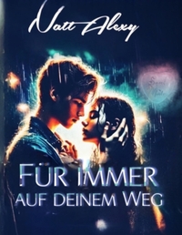 Für immer auf deinem Weg
