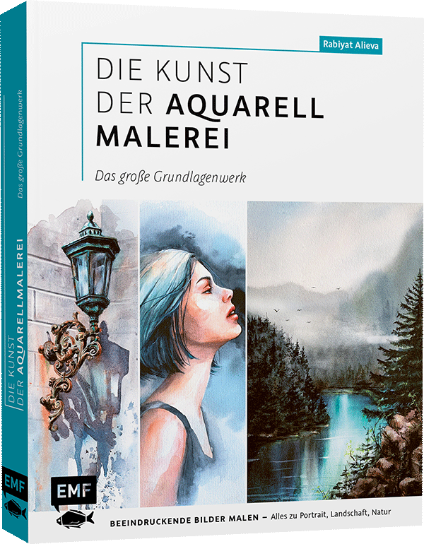 Die Kunst der Aquarellmalerei – das große Watercolor-Grundlagenwerk