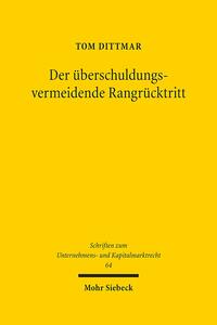 Der überschuldungsvermeidende Rangrücktritt