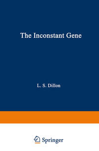 The Inconstant Gene