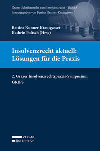 Insolvenzrecht aktuell: Lösungen für die Praxis
