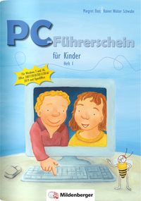 PC-Führerschein für Kinder – Arbeitsheft 1