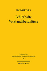 Fehlerhafte Vorstandsbeschlüsse