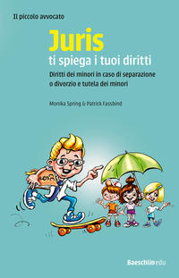 Vorderes Coverbild Juris ti spiega i tuoi diritti