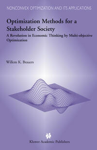Optimization Methods for a Stakeholder Society