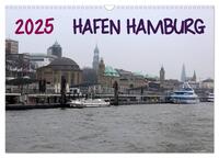 Hafen Hamburg 2025 (Wandkalender 2025 DIN A3 quer), CALVENDO Monatskalender