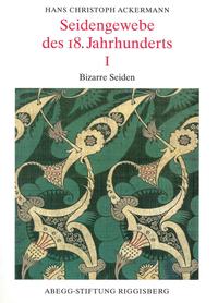 Vorderes Coverbild Seidengewebe des 18. Jahrhunderts I