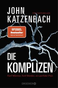 Vorderes Coverbild Die Komplizen. Fünf Männer, fünf Mörder, ein perfider Plan