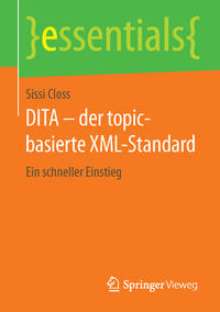 DITA – der topic-basierte XML-Standard