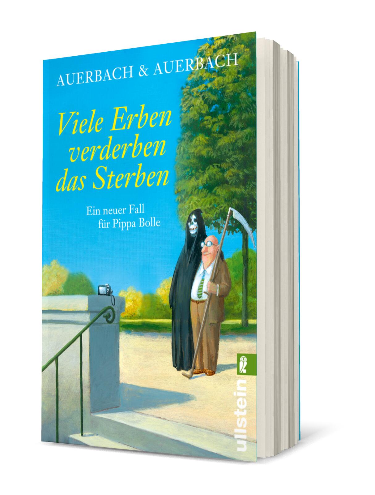 Viele Erben verderben das Sterben (Ein Pippa-Bolle-Krimi 8)