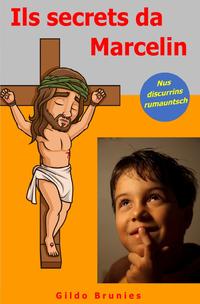 Ils secrets da Marcelin