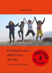 Christus in uns - durch uns  - um uns 3
