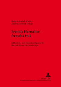 Fremde Herrscher – fremdes Volk