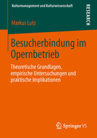 Besucherbindung im Opernbetrieb